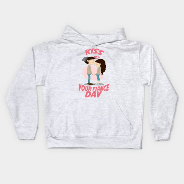 Kiss Your Fiance Day Kids Hoodie by fistfulofwisdom